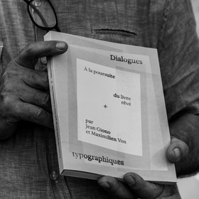 A la poursuite du livre rêvé par Jean Giono et Maximilien Vox - Rencontres Giono 2021 - Manosque